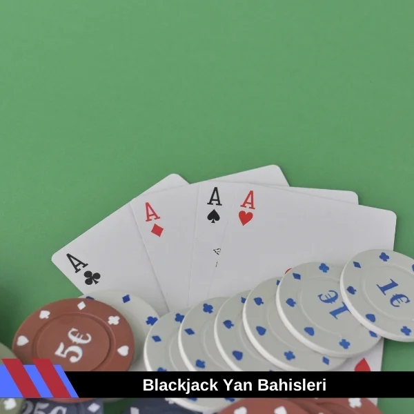 Blackjack Yan Bahisleri