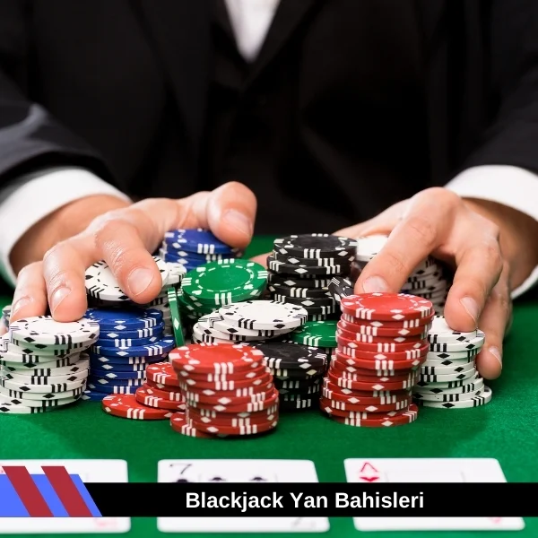 Blackjack Yan Bahisleri